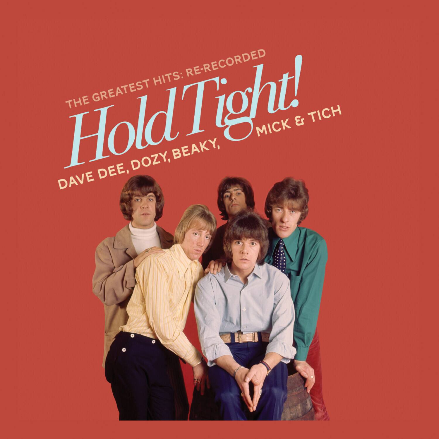Dee,Dave / Dozy, Beaky / Mick & Tich - Hold Tight! The Greatest Hits   - COMPACT DISCS [CD]