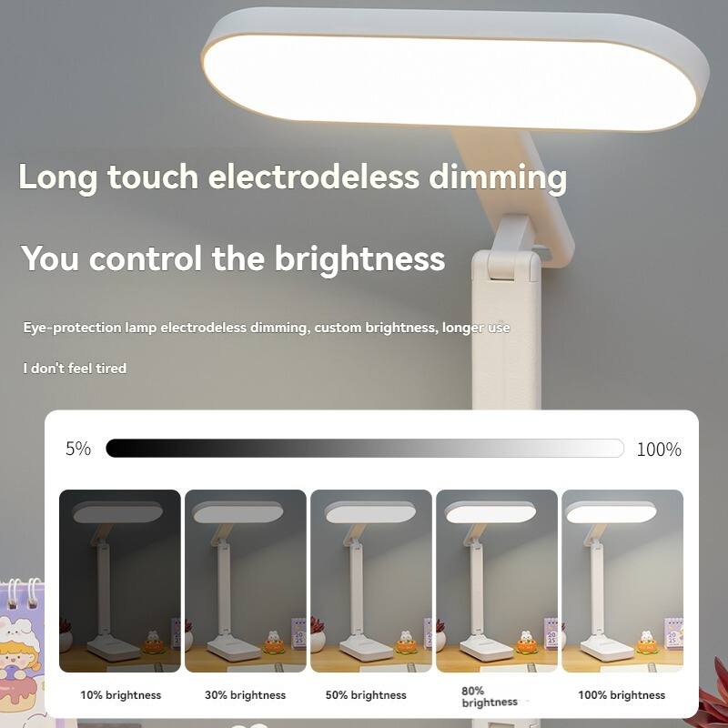 Long touch electrodeless dimming  
You control the brightness  

Eye-protection lamp electrodeless dimming, custom brightness, longer use  
I don't feel tired  

5% brightness  
10% brightness  
30% brightness  
50% brightness  
80% brightness  
100% brightness