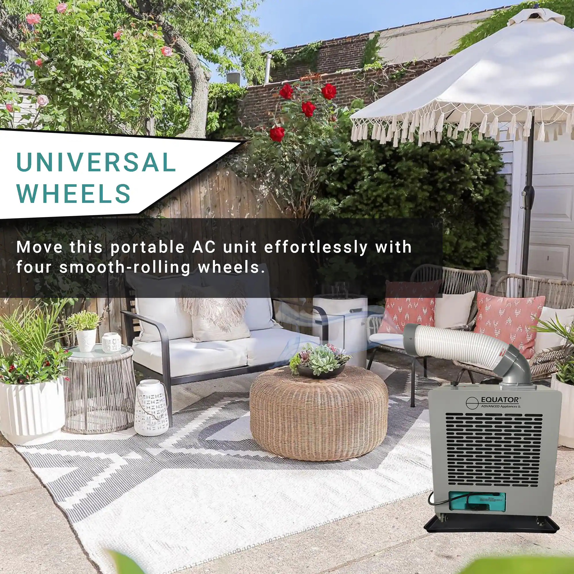 UNIVERSAL WHEELS

Move this portable AC unit effortlessly with four smooth-rolling wheels.