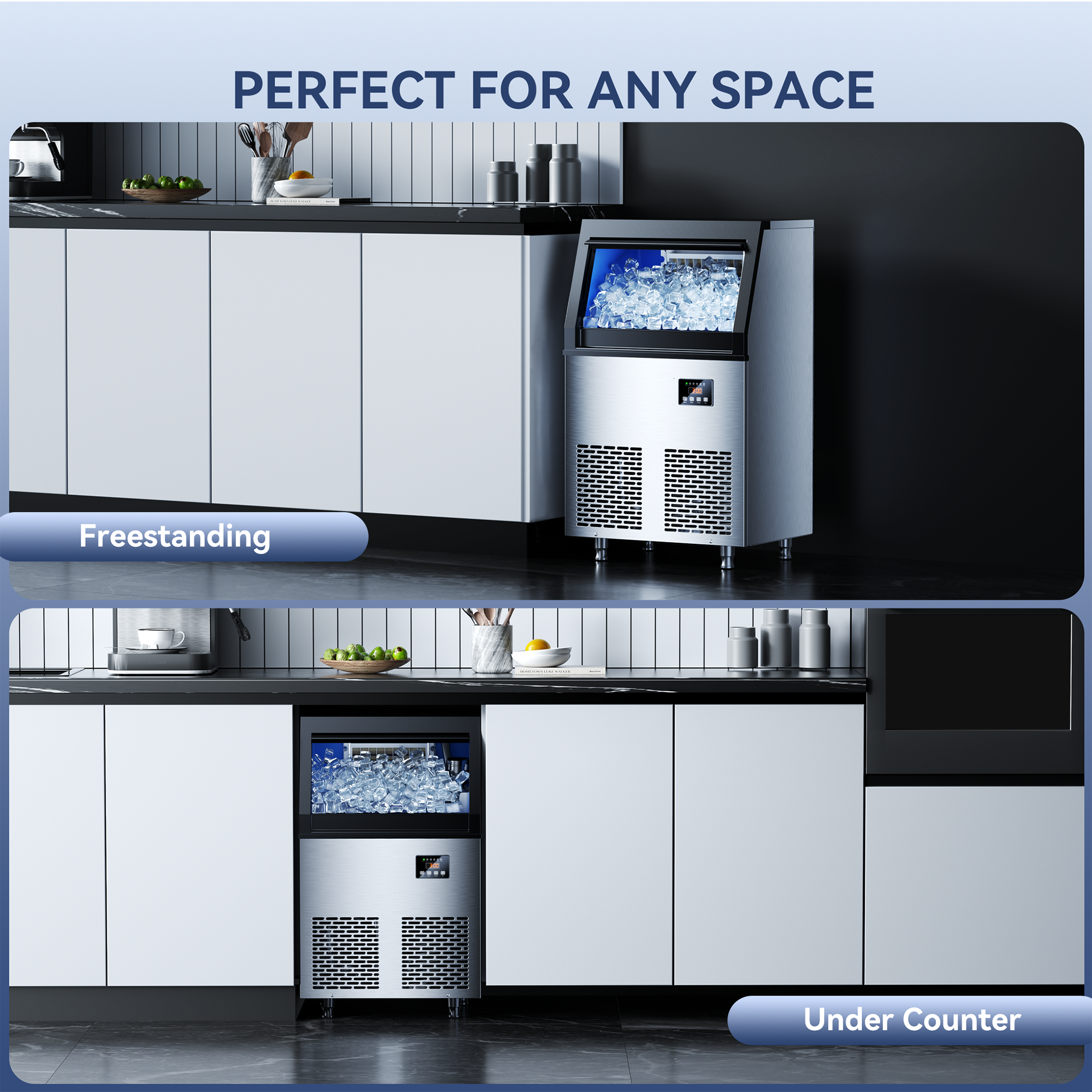 PERFECT FOR ANY SPACE

Freestanding

Under Counter