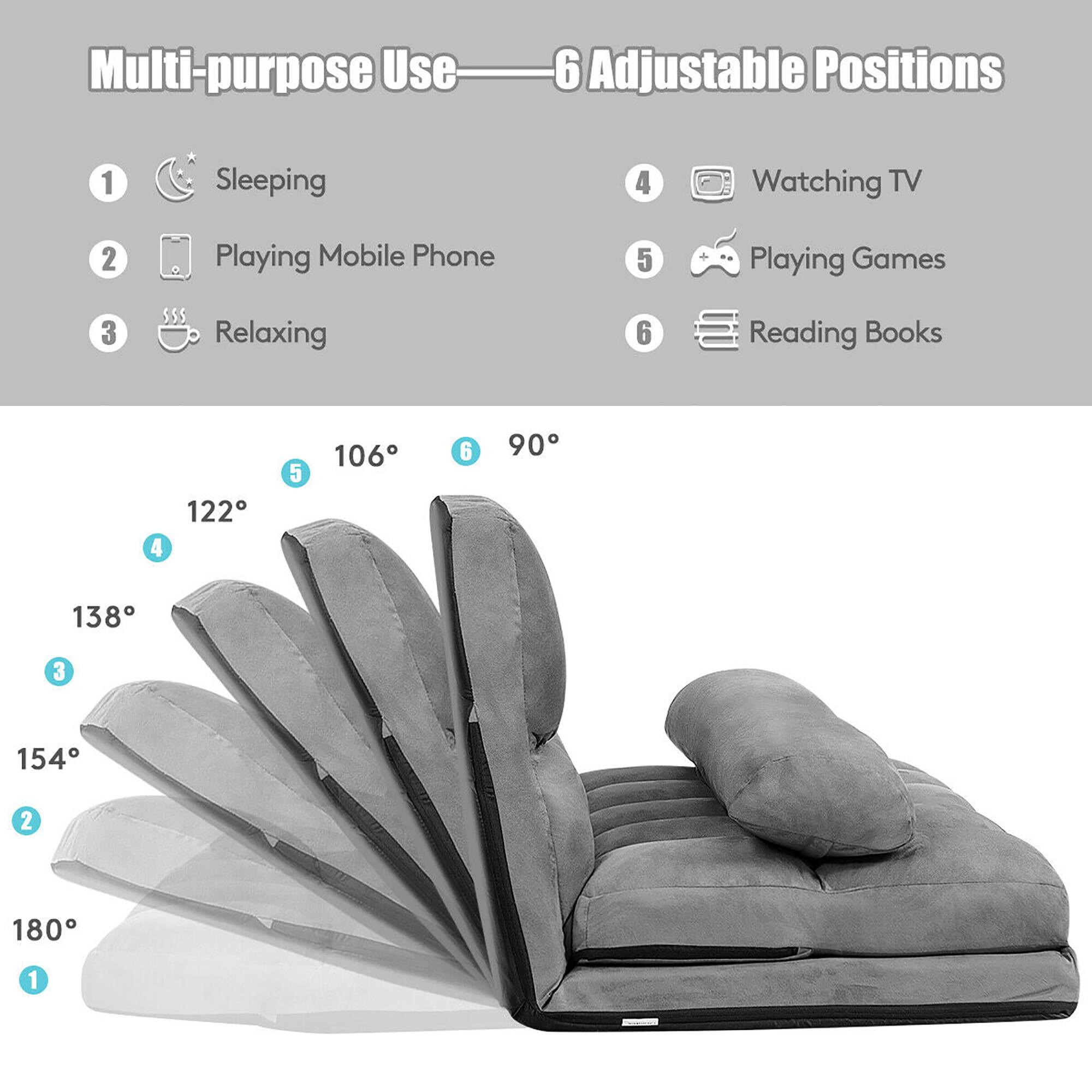 Multi-purpose Use  
6 Adjustable Positions

1. Sleeping  
2. Playing Mobile Phone  
3. Relaxing  
4. Watching TV  
5. Playing Games  
6. Reading Books  

122°  
138°  
154°  
180°  
106°  
90°
