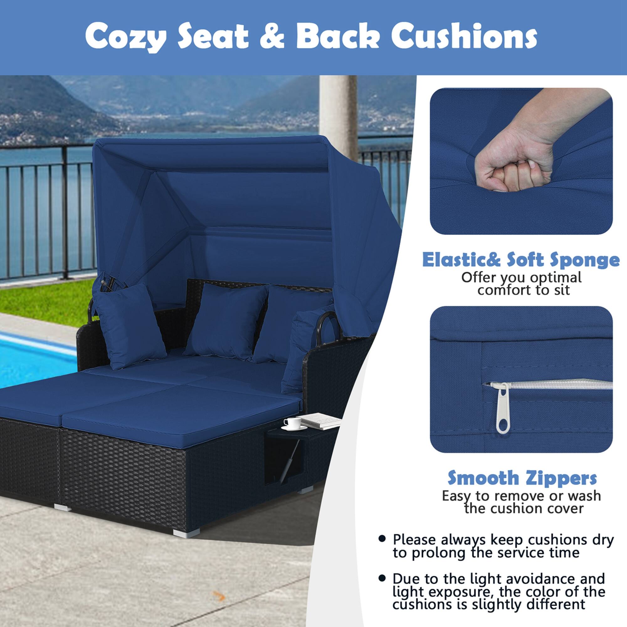 Cozy Seat & Back Cushions: Elastic & Soft Sponge Offering Optimal Comfort to Sit. Smooth Zippers for Easy Removal or Washing of Cushion Cover. Please Always Keep Cushions Dry to Prolong Service Time. Due to Light Avoidance and Light Exposure, the Color of the Cushions May Slightly Differ.