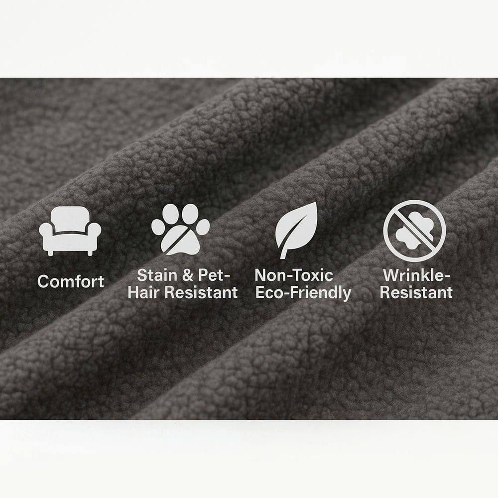 Comfort  
Stain & Pet-Hair Resistant  
Non-Toxic Eco-Friendly  
Wrinkle-Resistant