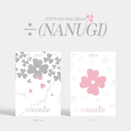 JUSTB 4th Mini Album
(NANUGI)
JUSTB
(NANUGI)
GREY ver.
JUSTB
(NANUGI)
PINK ver.