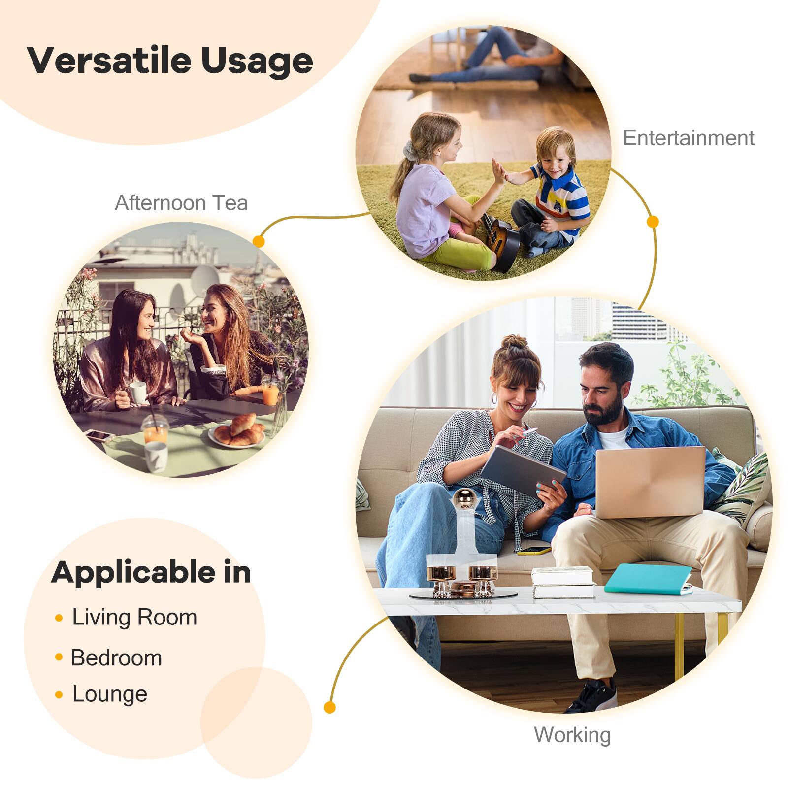 Versatile Usage: Entertainment, Afternoon Tea

Applicable in: Living Room, Bedroom, Lounge, Working