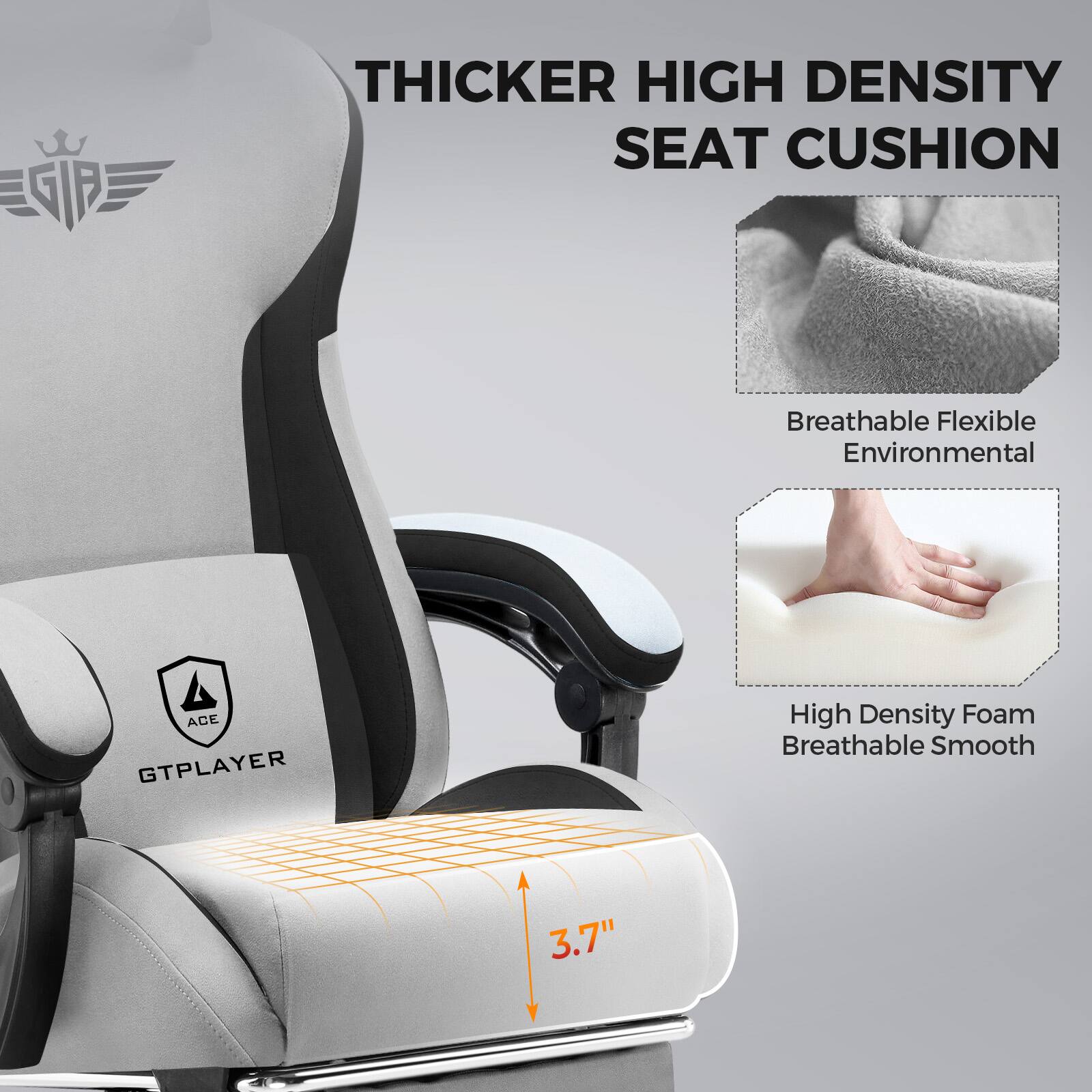 THICKER HIGH DENSITY SEAT CUSHION

Breathable Flexible Environmental

High Density Foam Breathable Smooth

3.7"