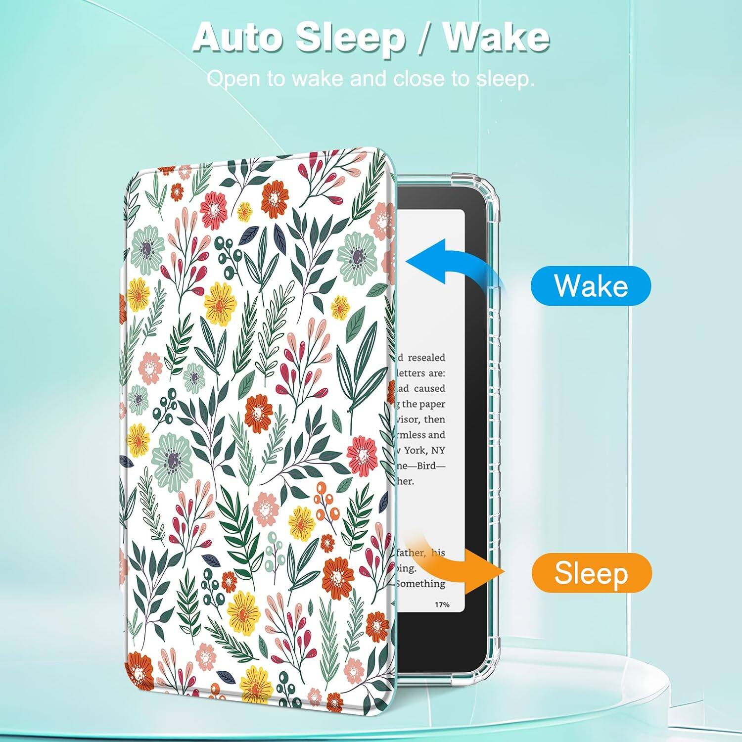 Auto Sleep / Wake  
Open to wake and close to sleep.

Wake

di resealed letters are: ad caused g the paper isor, then mless and / York, NY ne-Bird- her.

father, his ing. Something 17%

Sleep