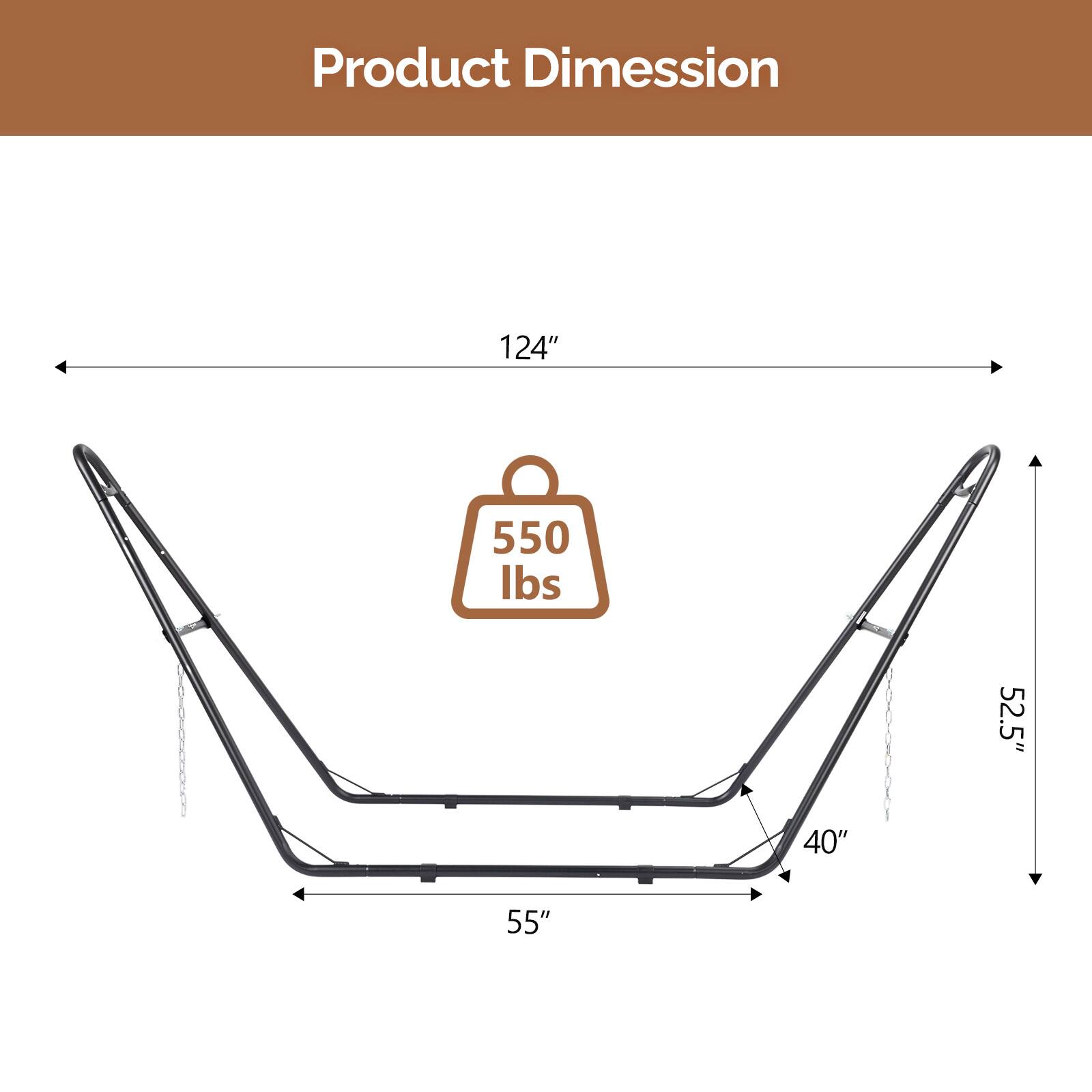 Product Dimension  
124"  
550 lbs  
52.5"  
40"  
55"