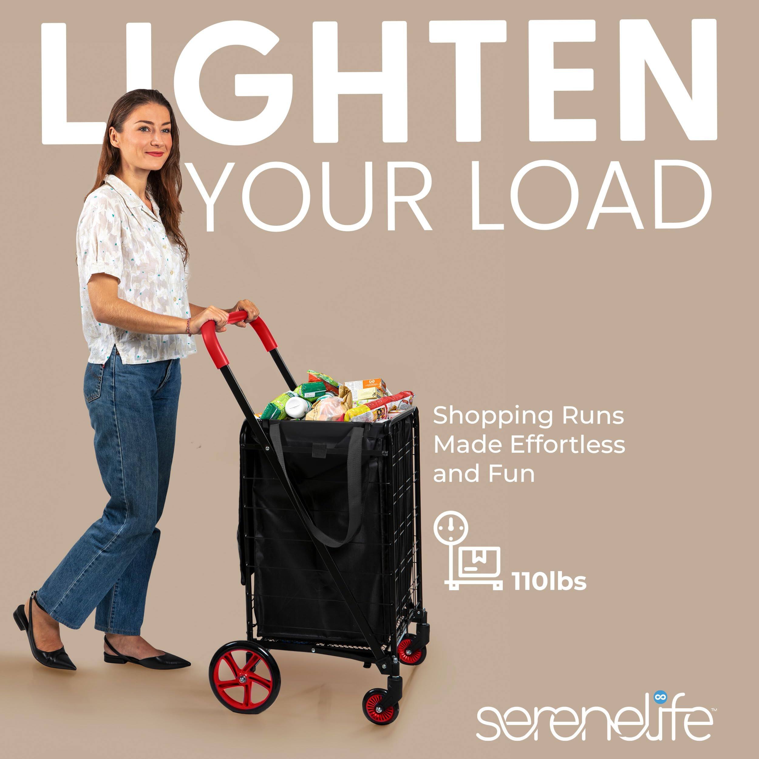 LIGHTEN YOUR LOAD  
Shopping Runs Made Effortless and Fun  
110lbs  
serenelife