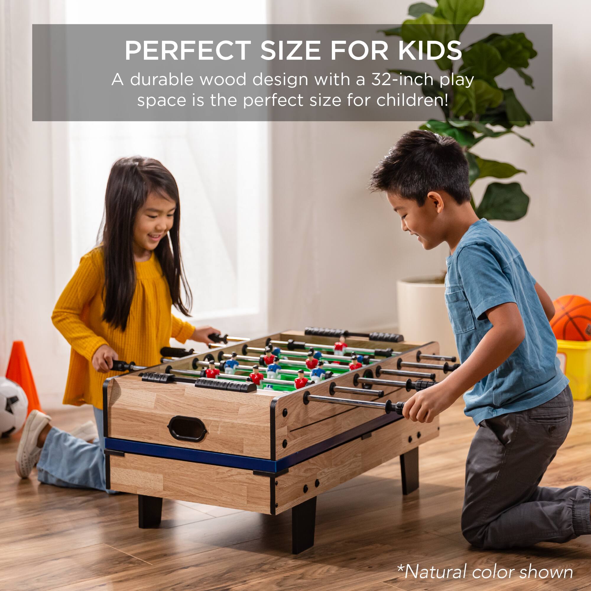 PERFECT SIZE FOR KIDS

A durable wood design with a 32-inch play space is the perfect size for children!

*Natural color shown