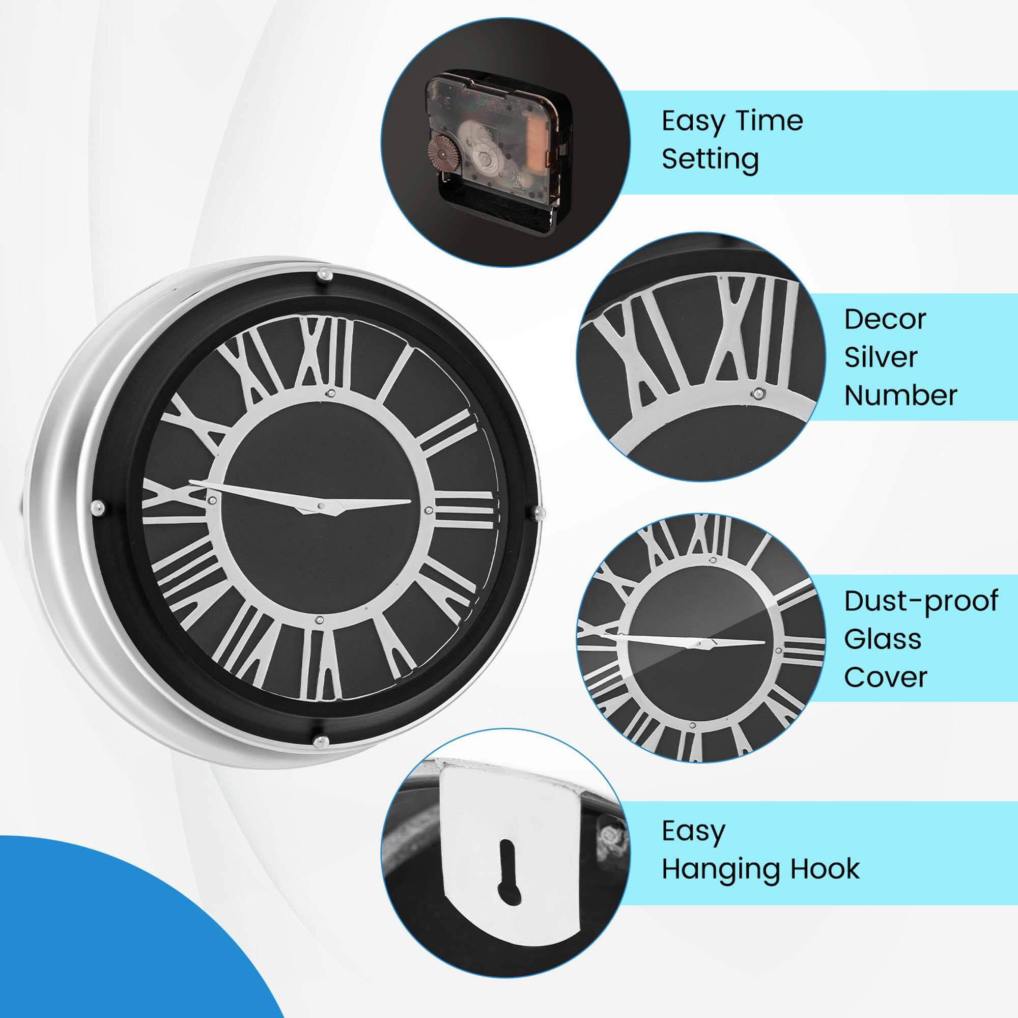 Easy Time Setting  
Decor Silver Number  
Dust-proof Glass Cover  
Easy Hanging Hook