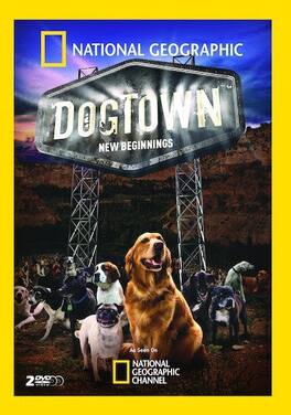 National Geographic: Dogtown: New Beginnings - DVD