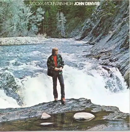 ROCKY MOUNTAIN HIGH
JOHN DENVER