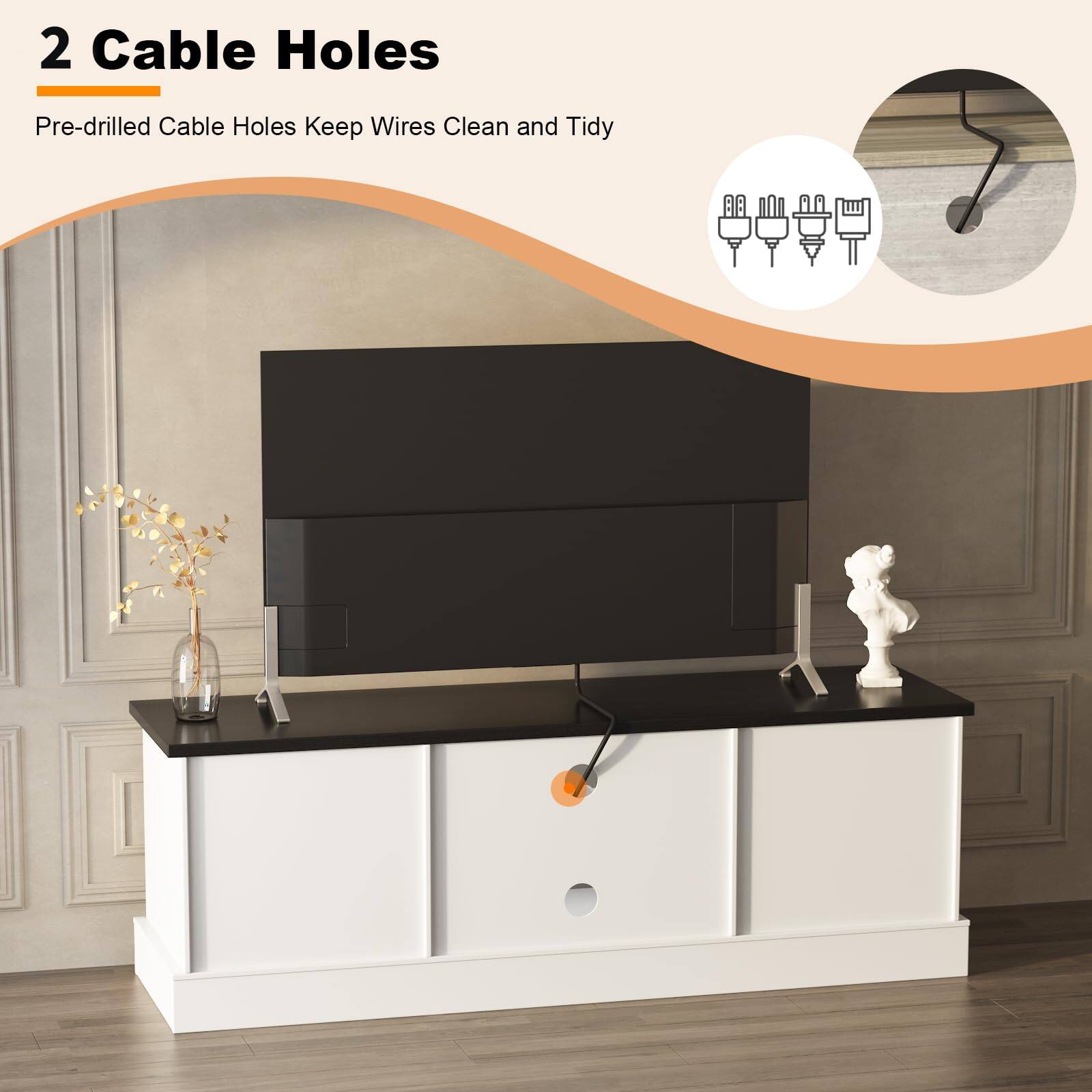 2 Cable Holes  
Pre-drilled Cable Holes Keep Wires Clean and Tidy