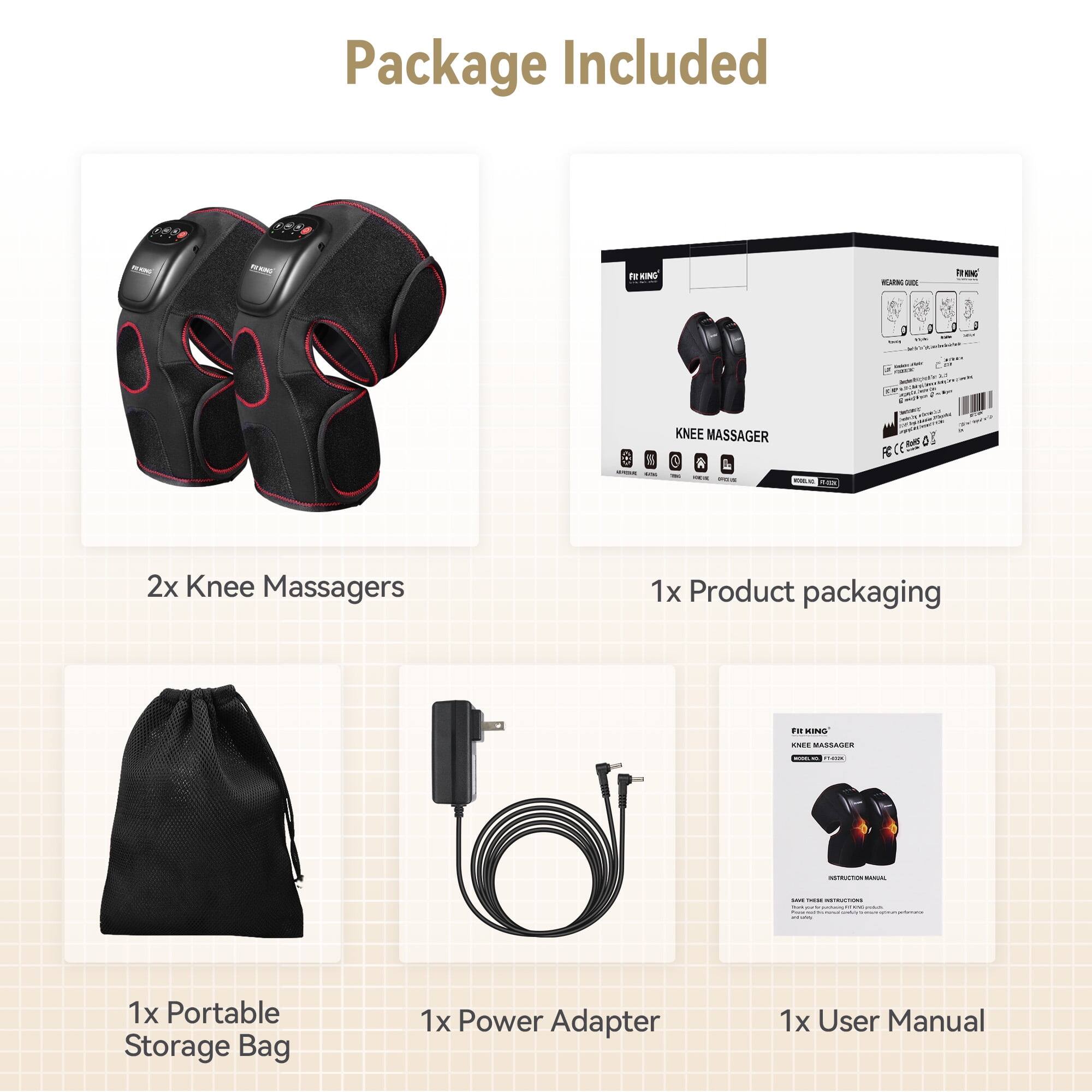 Package Included

- 2x Knee Massagers
- 1x Product packaging
- 1x Portable Storage Bag
- 1x Power Adapter
- 1x User Manual