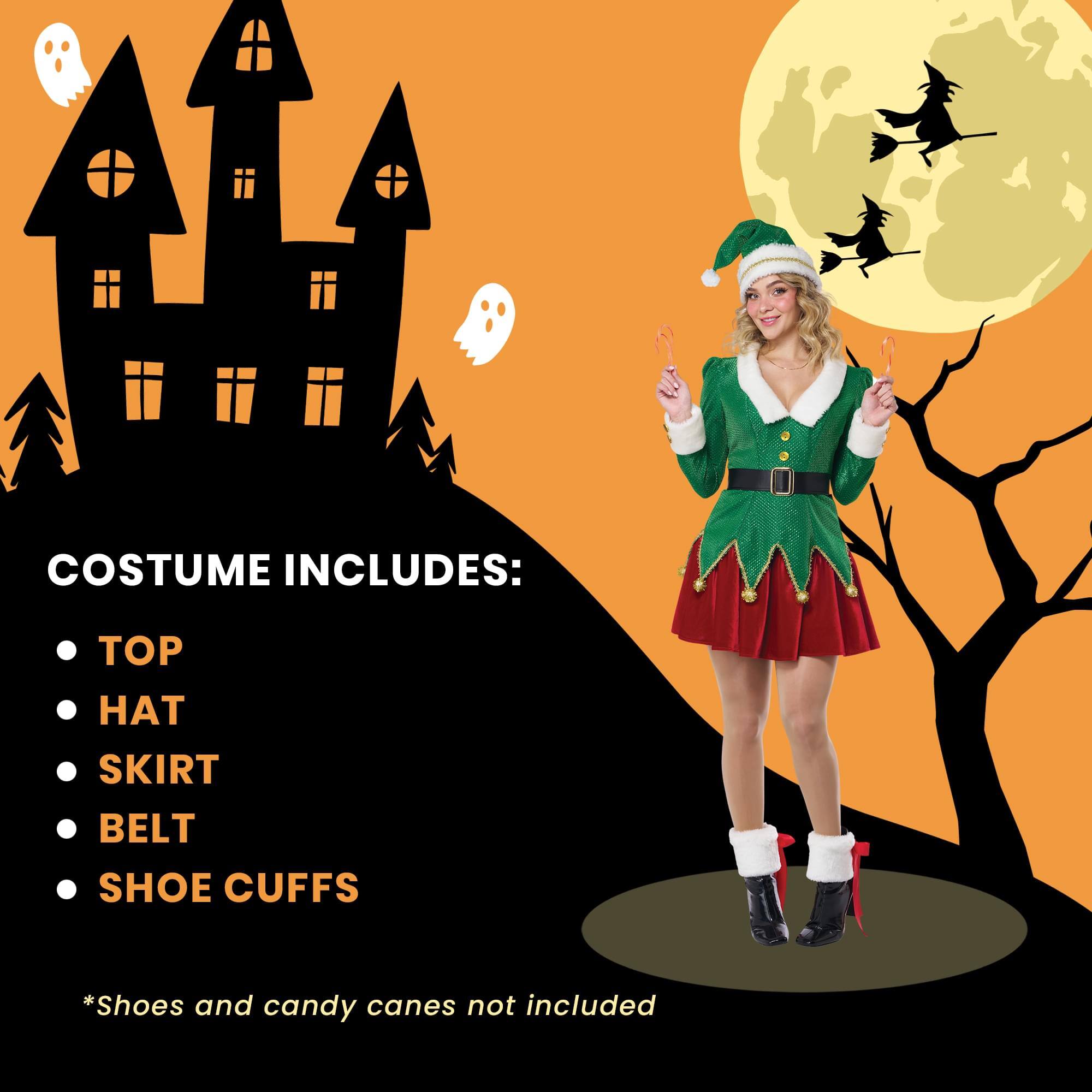 COSTUME INCLUDES:  
- TOP  
- HAT  
- SKIRT  
- BELT  
- SHOE CUFFS  

*Shoes and candy canes not included