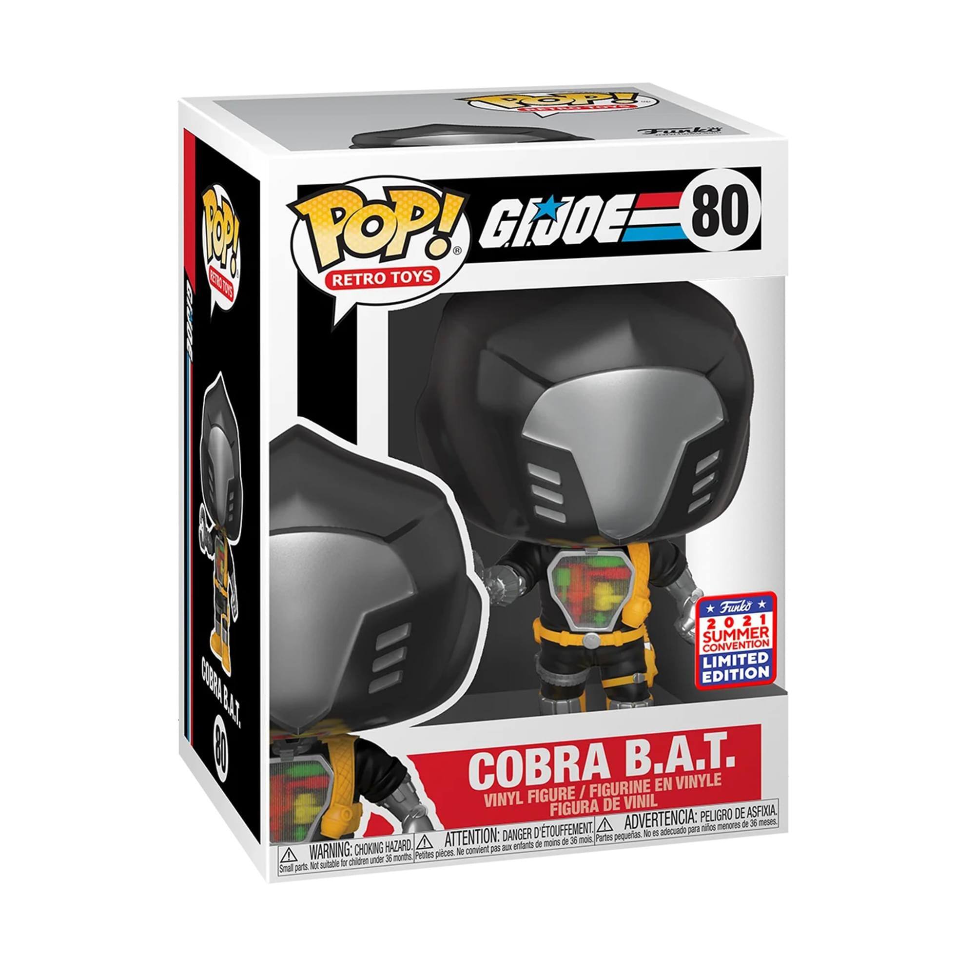 **POP! Retro Toys**

**G.I. JOE 80**

**Cobra B.A.T.**

**Vinyl Figure / Figurine en Vinyle / Figura de Vinil**

**2021 Summer Convention Limited Edition**

**Warning: Choking Hazard - Small parts. Not for children under 3 years.**

**Attention: Danger de suffocation - Petites pièces. Ne convient pas aux enfants de moins de 3 ans.**

**Advertencia: Peligro de asfixia - Piezas pequeñas. No es adecuado para niños menores de 3 años.**