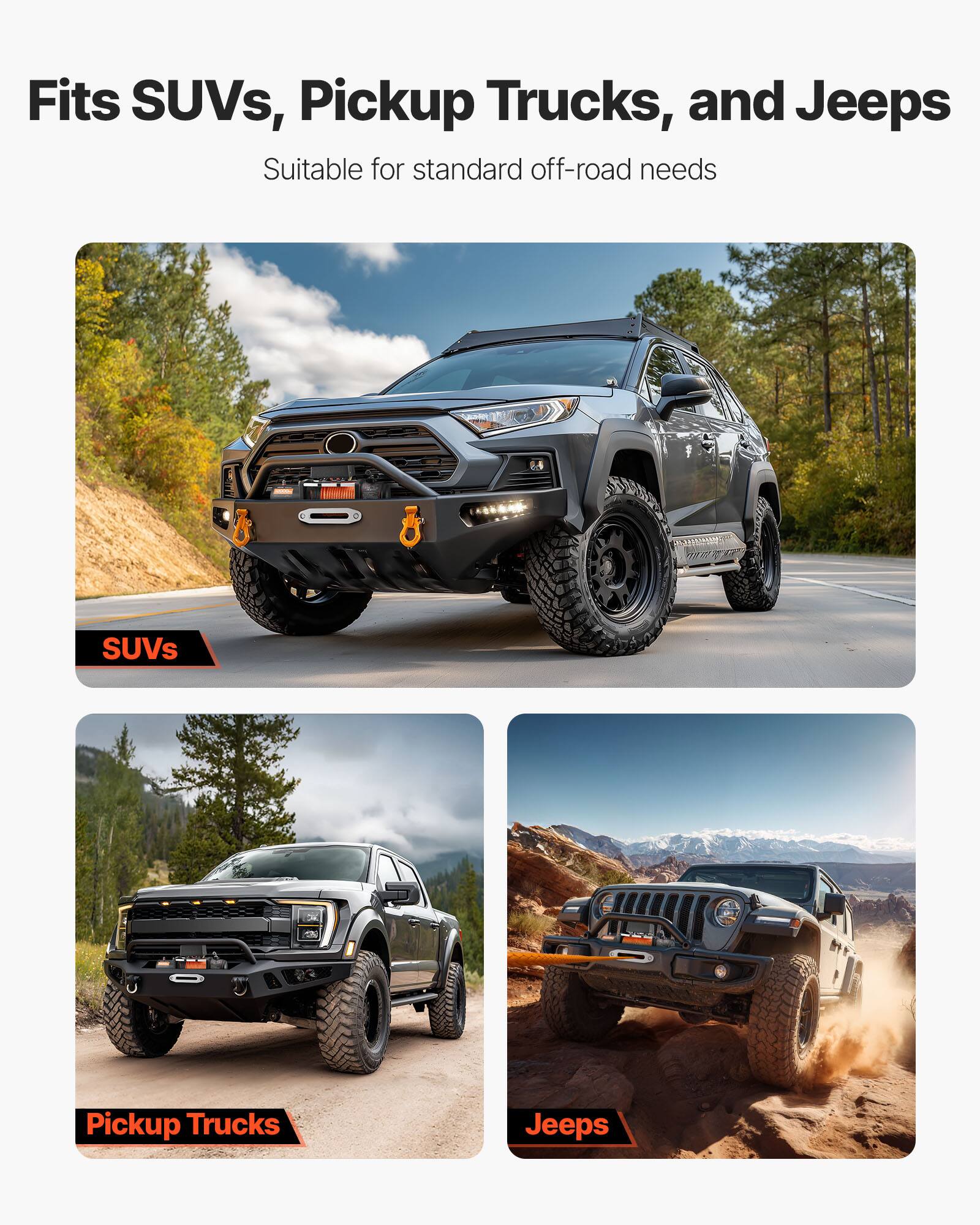 Fits SUVs, Pickup Trucks, and Jeeps  
Suitable for standard off-road needs  

SUVs  
Pickup Trucks  
Jeeps