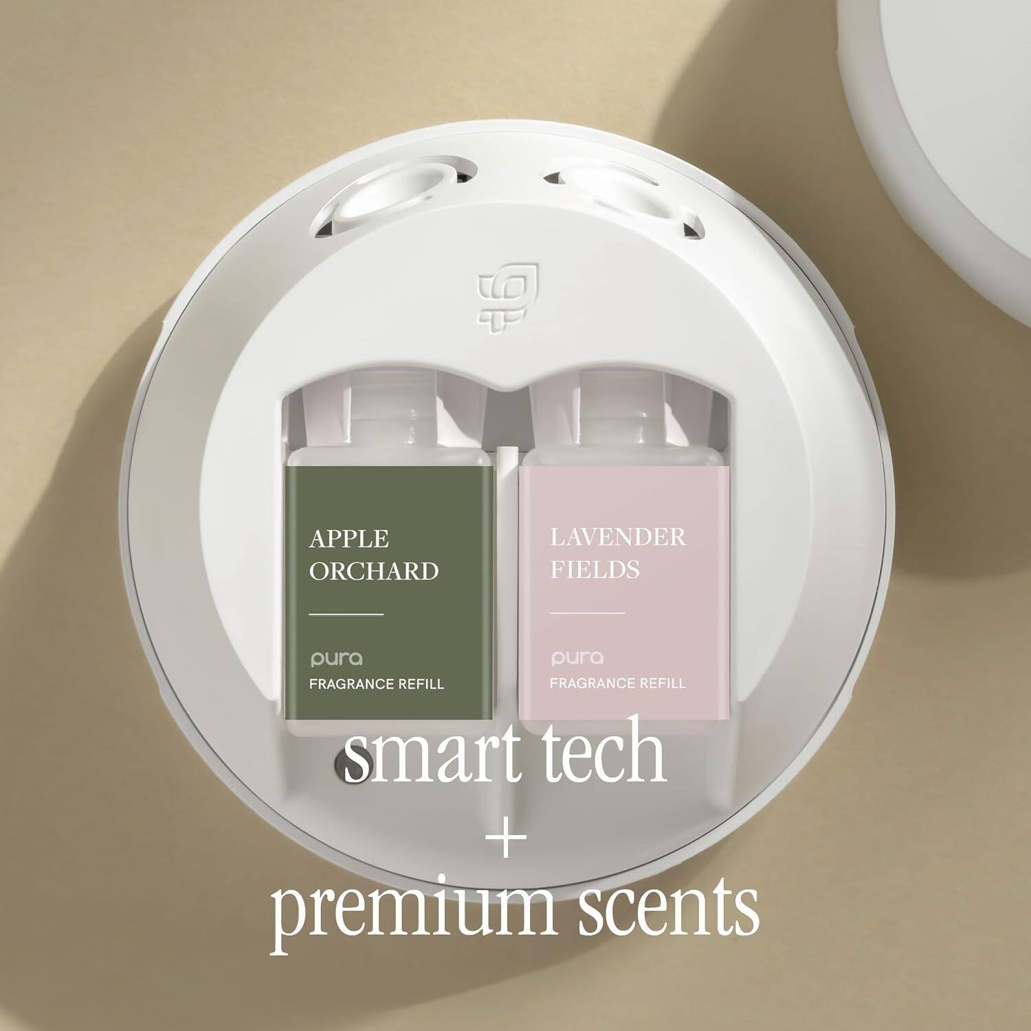 9 APPLE ORCHARD LAVENDER FIELDS  
pura  
FRAGRANCE REFILL  
FRAGRANCE REFILL  
smart tech + premium scents