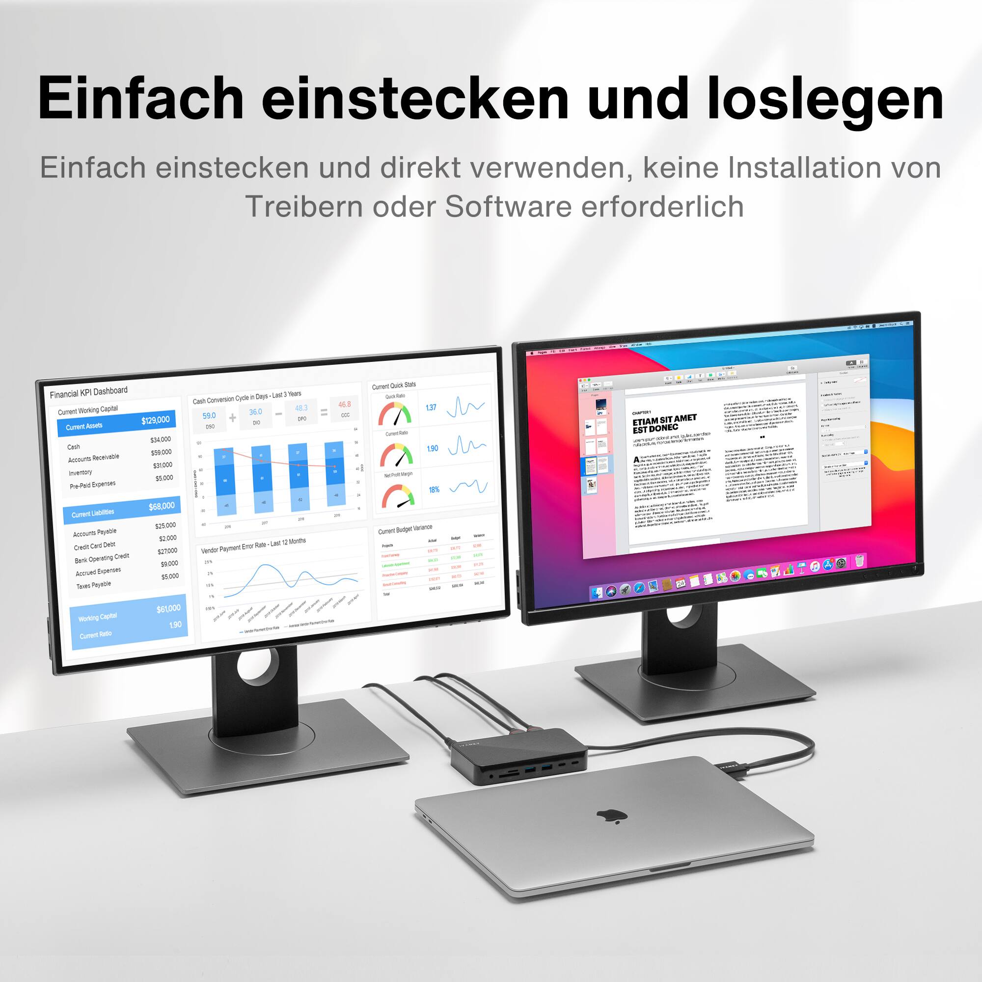 Simply plug and play

Simply plug and use, no driver or software installation required.

Financial KPI Dashboard
Current Working Capital $28,000
Cash $34,000
Receivables $10,000
Inventory $5,000
Prepaid Expenses $3,000
Bank Operating Debts $15,000
Accrued Expenses $9,000
Taxes Payable $1,000
Working Capital $18,000

Vendor Payment Error Rate - Last 12 Months
Current Budget Variance
Current Assets $68,000
Accounts Payable $3,000
Current Liabilities $190