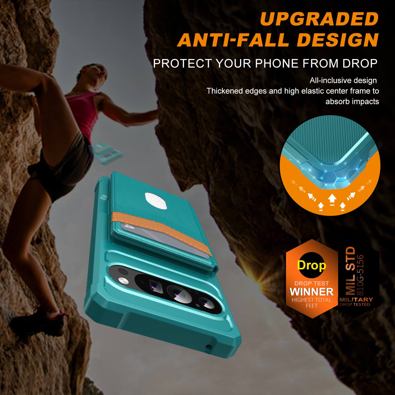UPGRADED ANTI-FALL DESIGN  
PROTECT YOUR PHONE FROM DROP  

All-inclusive design  
Thickened edges and high elastic center frame to absorb impacts  

Drop TEST WINNER  
MIL 810G-5166  
HIGHEST TOTAL MILITARY FEET DROP TESTED