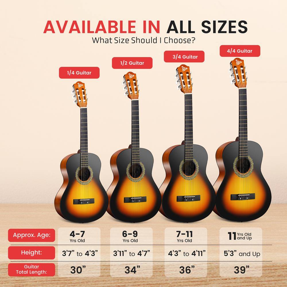 AVAILABLE IN ALL SIZES

What Size Should I Choose?

1/4 Guitar  
Approx. Age: 4-7 Yrs Old  
Height: 3'7" to 4'3"  
Guitar Total Length: 30"

1/2 Guitar  
Approx. Age: 6-9 Yrs Old  
Height: 3'11" to 4'7"  
Guitar Total Length: 34"

3/4 Guitar  
Approx. Age: 7-11 Yrs Old  
Height: 4'3" to 4'11"  
Guitar Total Length: 36"

4/4 Guitar  
Approx. Age: 11 Yrs Old and Up  
Height: 5'3" and Up  
Guitar Total Length: 39"