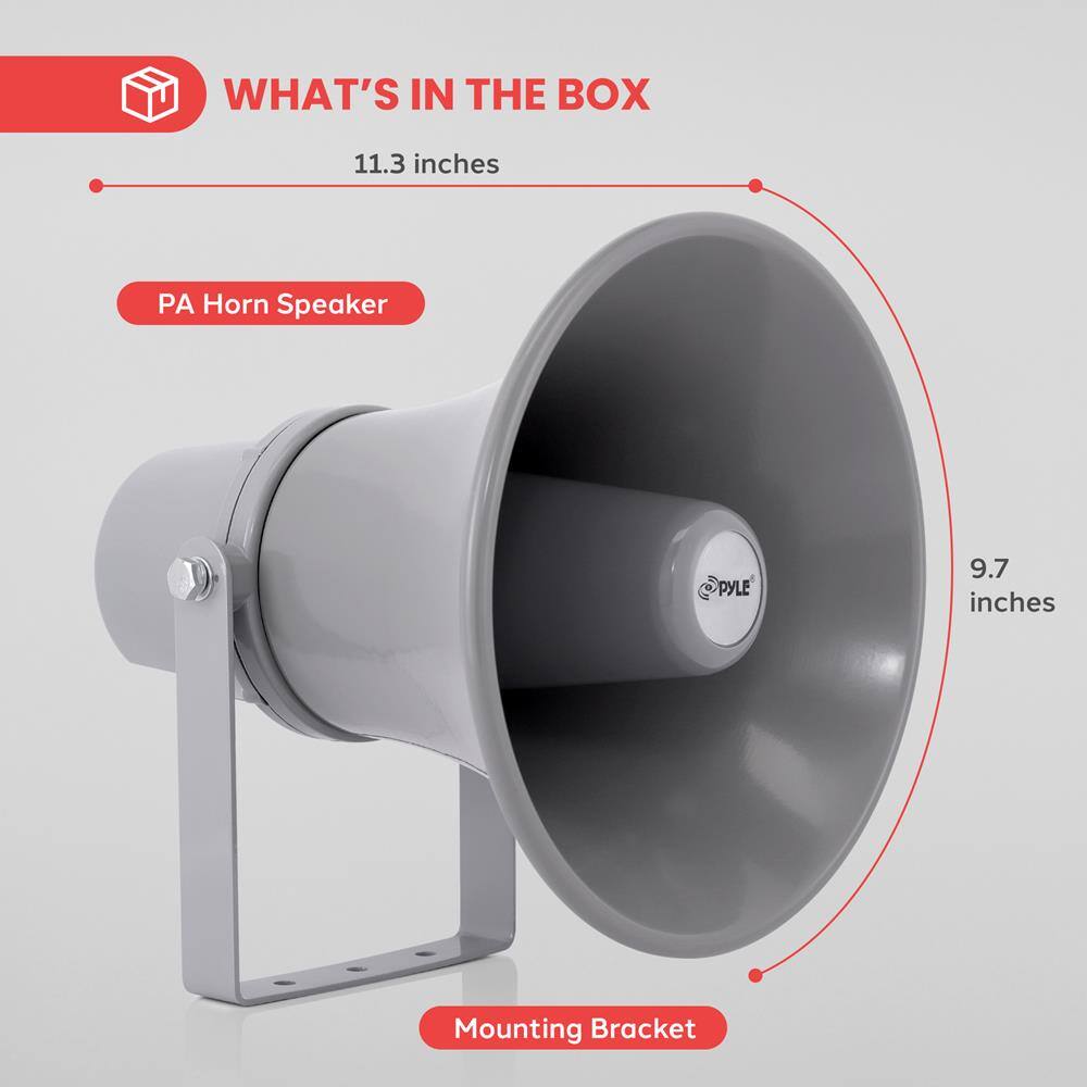 WHAT'S IN THE BOX

11.3 inches

PA Horn Speaker

9.7 inches

Mounting Bracket