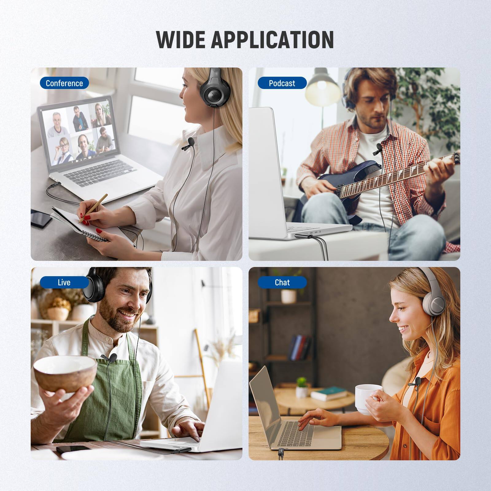 WIDE APPLICATION

Conference
Podcast
Live
Chat