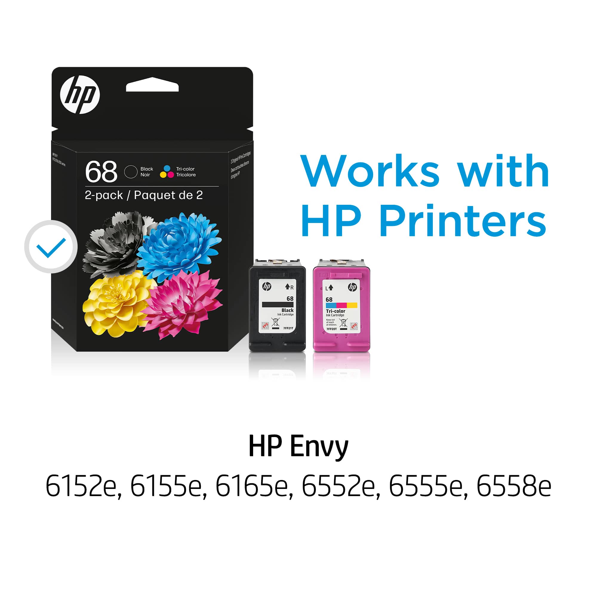 hp Bock Tri-cotor 68 No Tricolore 2-pack / Paquet de 2
Works with HP Printers
HP Envy
6152e, 6155e, 6165e, 6552e, 6555e, 6558e