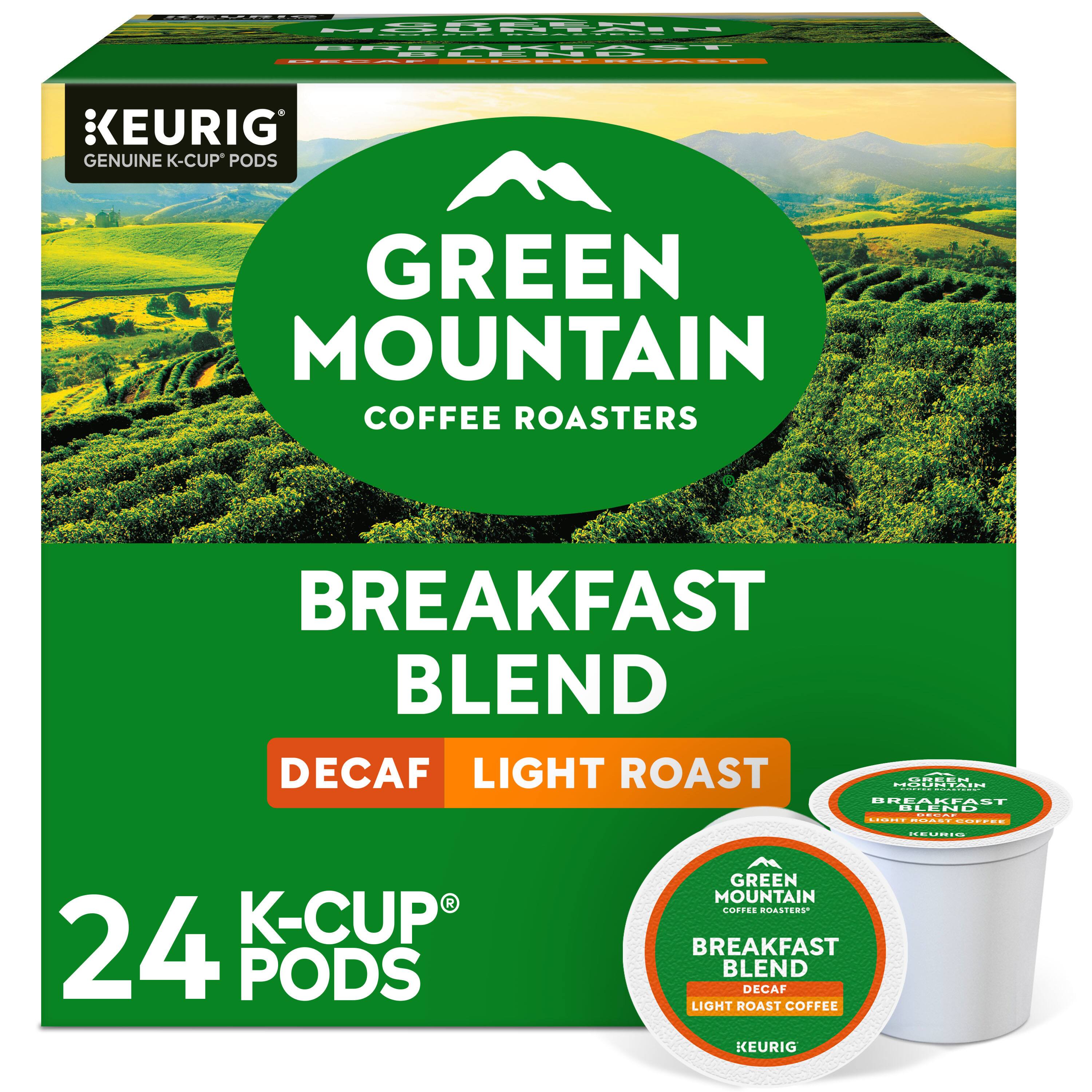 KEURIG GENUINE K-CUP PODS  
GREEN MOUNTAIN COFFEE ROASTERS  
BREAKFAST BLEND  
DECAF LIGHT ROAST  
24 K-CUP PODS