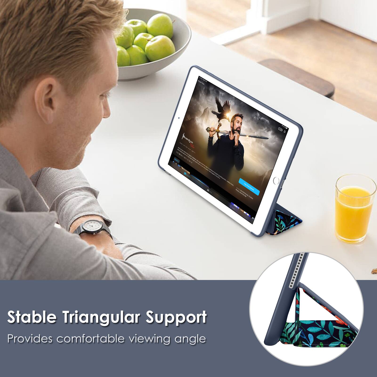 Stable Triangular Support  
Provides comfortable viewing angle