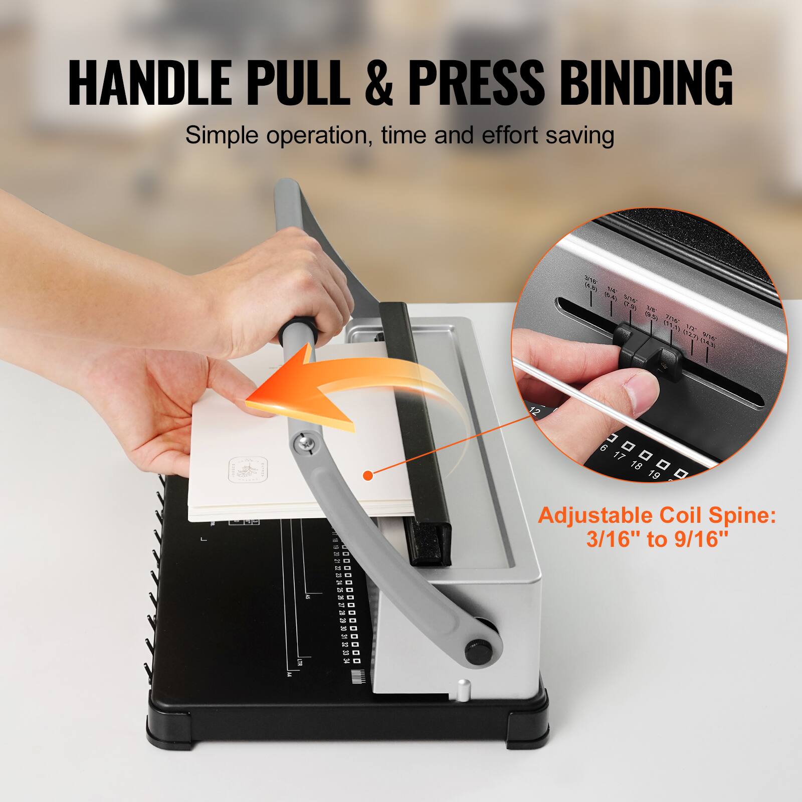 HANDLE PULL & PRESS BINDING  
Simple operation, time and effort saving  

Adjustable Coil Spine: 3/16" to 9/16"