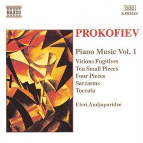 NWHMN  
NAXOS  
DDD  
8.553429  
PROKOFIEV  
Piano Music Vol. 1  
Visions Fugitives  
Ten Small Pieces  
Four Pieces  
Sarcasms  
Toccata  
Eteri Andjaparidze
