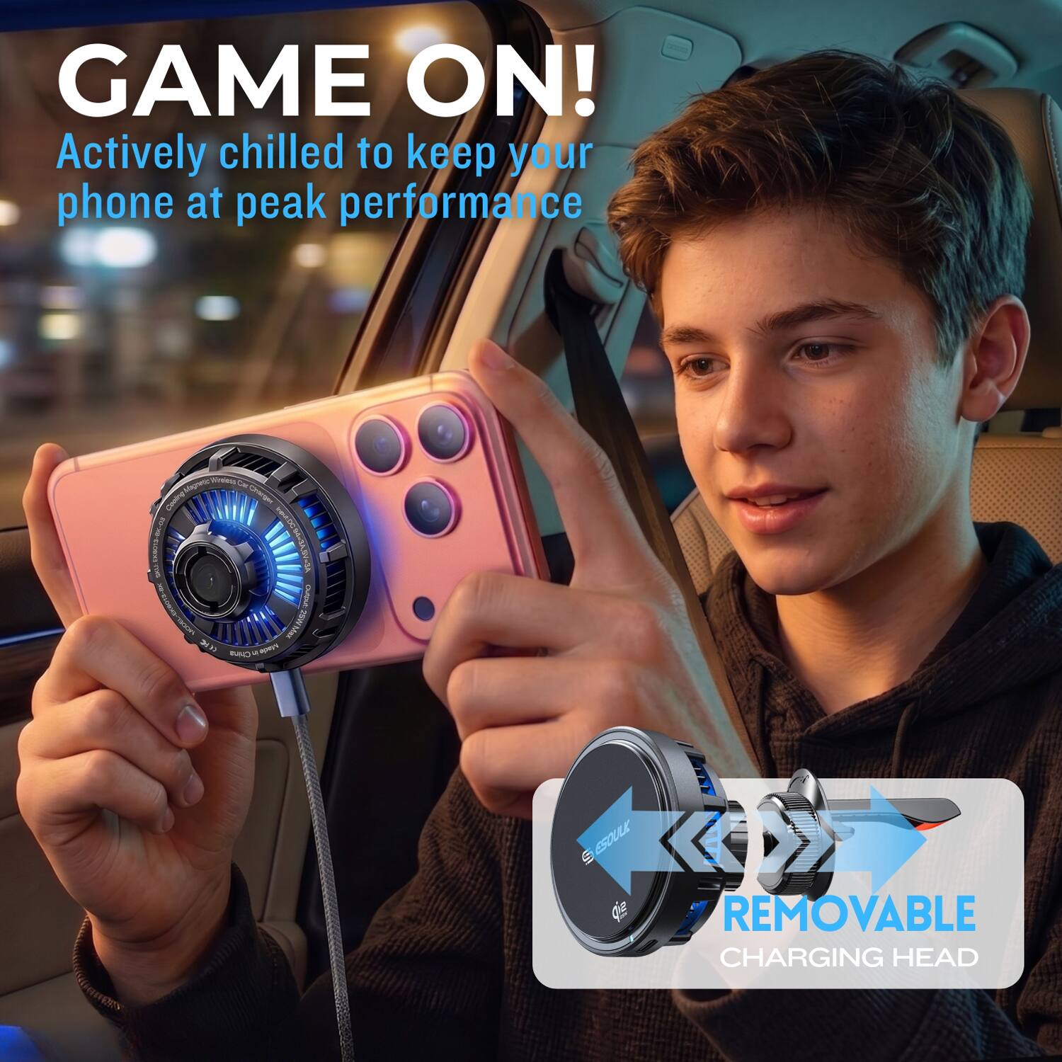 GAME ON!  
Actively chilled to keep your phone at peak performance  

REMOVABLE CHARGING HEAD