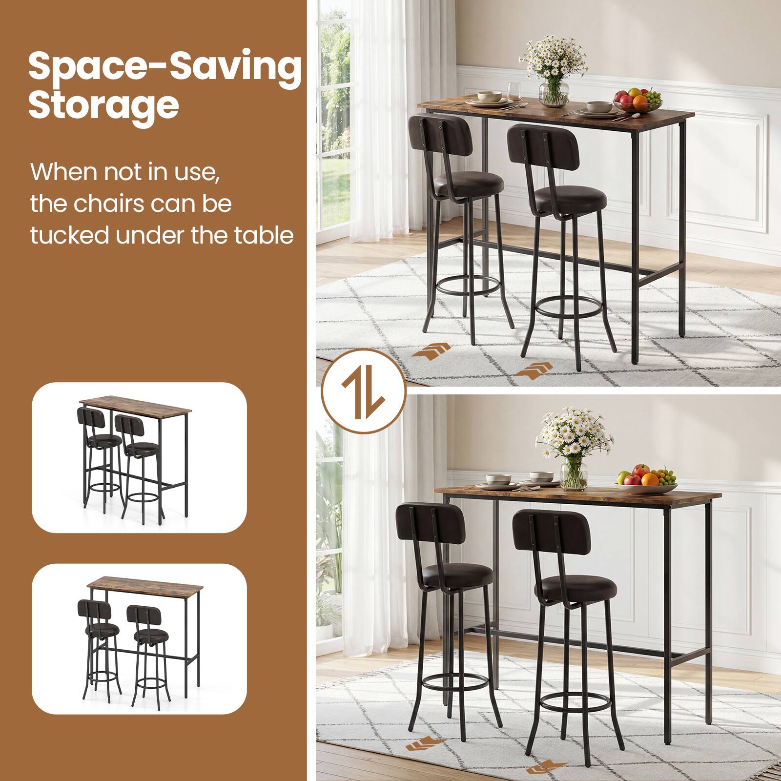 Space-Saving Storage

When not in use, the chairs can be tucked under the table

1