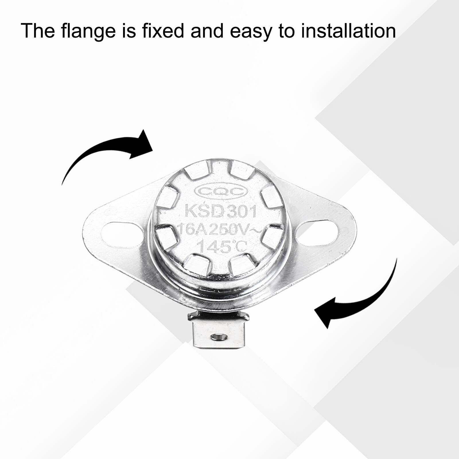 The flange is fixed and easy to installation  
CQO KSD301 16A250V 145C