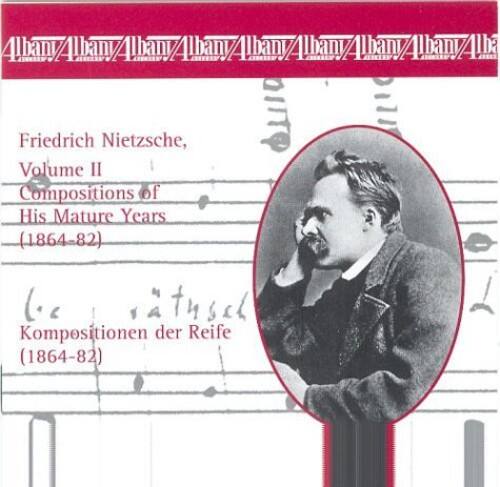 Friedrich Nietzsche,  
Volume II  
Compositions of His Mature Years  
(1864-82)  

Kompotionen der Reife  
(1864-82)