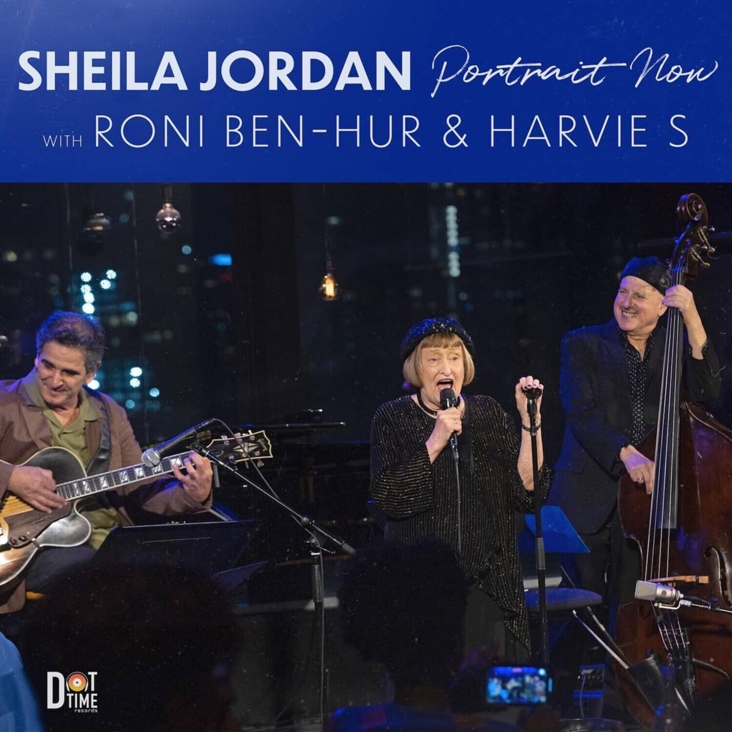 SHEILA JORDAN  
Portrait Now  
with RONI BEN-HUR & HARVIE S  

DOT TIME RECORDS
