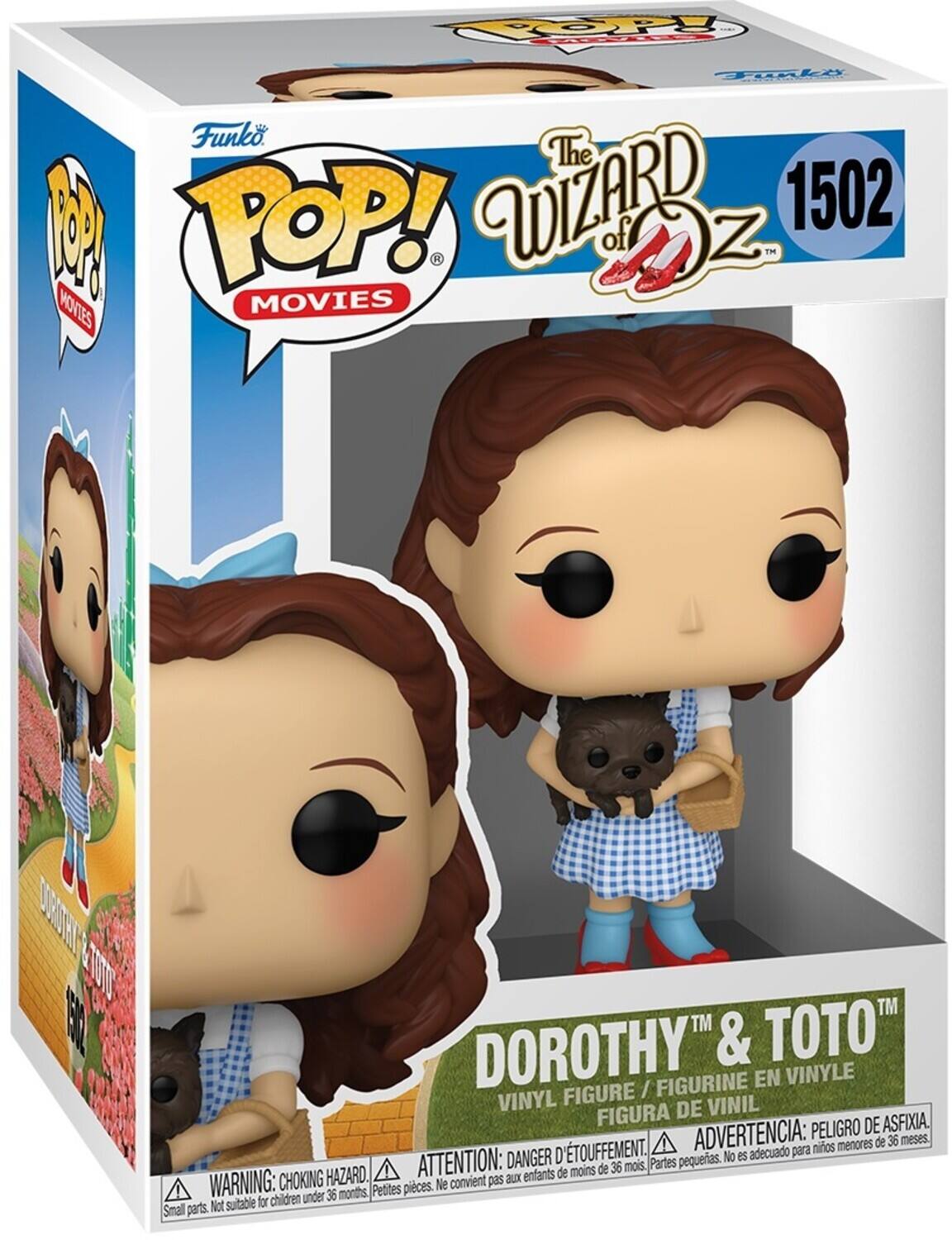 Sure, here is the corrected and grouped text from the image:

---

**Funko POP! MOVIES**

**The Wizard of Oz**

**1502**

**DOROTHY™ & TOTO™**

**VINYL FIGURE / FIGURINE EN VINYLE / FIGURA DE VINIL**

**WARNING: CHOKING HAZARD. Small parts. Not suitable for children under 36 months.**

**ATTENTION: DANGER D'ÉTOUFFEMENT. Petites pièces. Ne convient pas aux enfants de moins de 36 mois.**

**ADVERTENCIA: PELIGRO DE ASFIXIA. Partes pequeñas. No es adecuado para niños menores de 36 meses.**

---

This text is organized to reflect the information on the packaging.