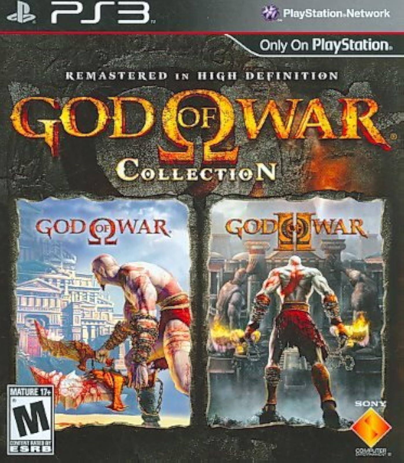 PS3  
PlayStation.Network  
Only On PlayStation.  
REMASTERED IN HIGH DEFINITION  
GOD OF WAR 2 COLLECTION  
GOD OF WAR 2  
GOD OF WAR 3  
MATURE 17+  
ESRB  
SONY  
COMPUTER ENTERTAINMENT - RP (Rating Pending)