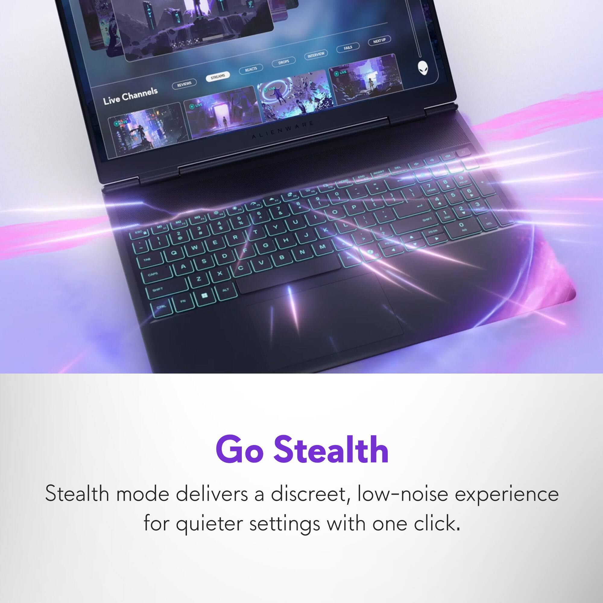 Live Channels

Go Stealth

Stealth mode delivers a discreet, low-noise experience for quieter settings with one click.