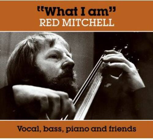 Red Mitchell - What I Am   - COMPACT DISCS [CD] price history on PriceWatchPro