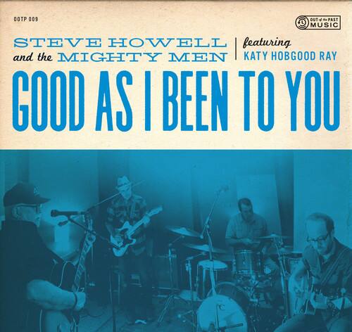 Steve Howell & the Mighty Men - Good As I Been To You   - COMPACT DISCS [CD] price history on PriceWatchPro