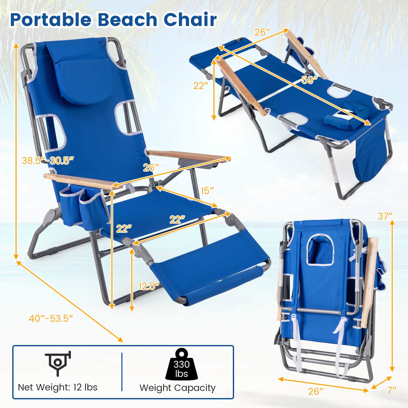 Portable Beach Chair

- Seat Height: 38.5"-30.5"
- Seat Width: 26"
- Armrest Height: 15"
- Armrest Width: 22"
- Back Height: 37"
- Back Width: 22"
- Table Height: 26"
- Table Width: 59"
- Folded Length: 40"-53.5"
- Folded Width: 12.5"
- Folded Height: 26"
- Net Weight: 12 lbs
- Weight Capacity: 330 lbs