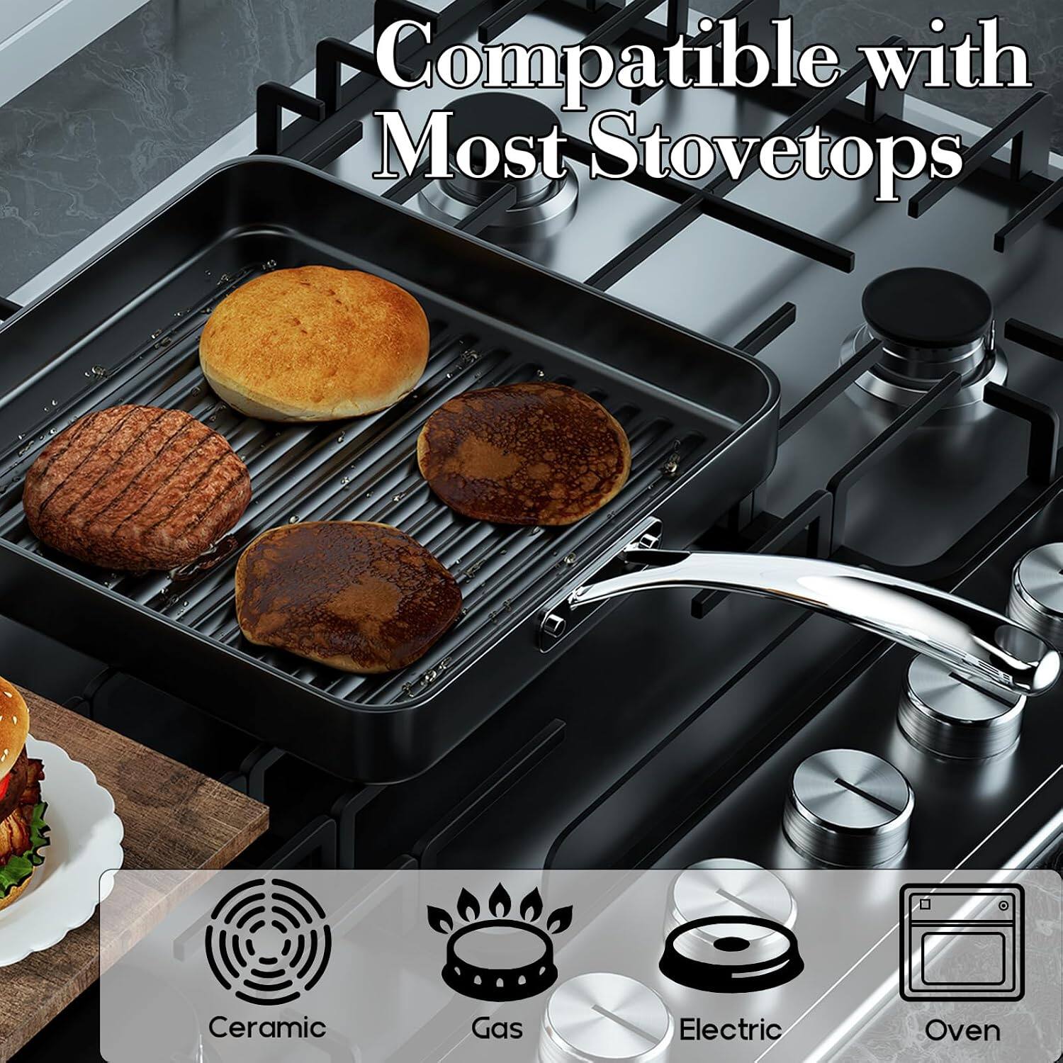 Compatible with Most Stovetops  
Ceramic  
Gas  
Electric  
Oven