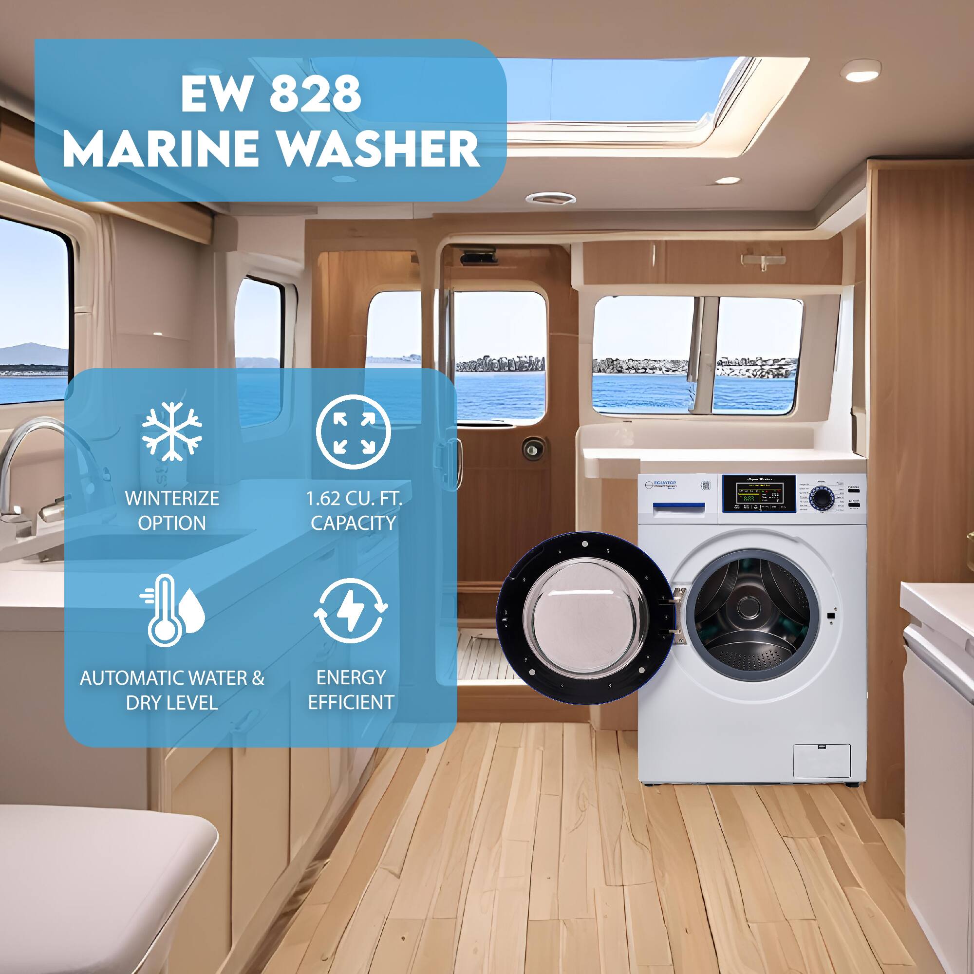EW 828 MARINE WASHER

- WINTERIZE OPTION
- 1.62 CU. FT. CAPACITY
- AUTOMATIC WATER & DRY LEVEL
- ENERGY EFFICIENT