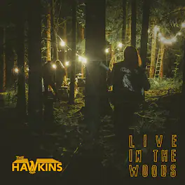 Hawkins - Live In The Woods - VINYL LP