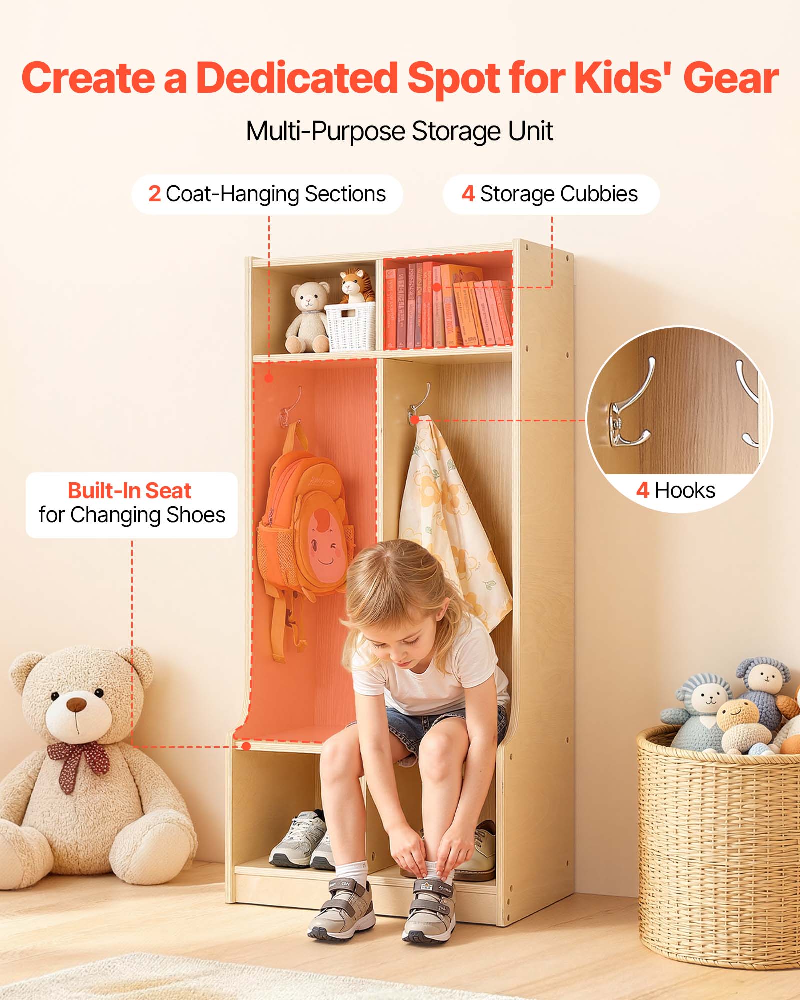 Create a Dedicated Spot for Kids' Gear  
Multi-Purpose Storage Unit  
2 Coat-Hanging Sections  
4 Storage Cubbies  
Built-In Seat for Changing Shoes  
4 Hooks