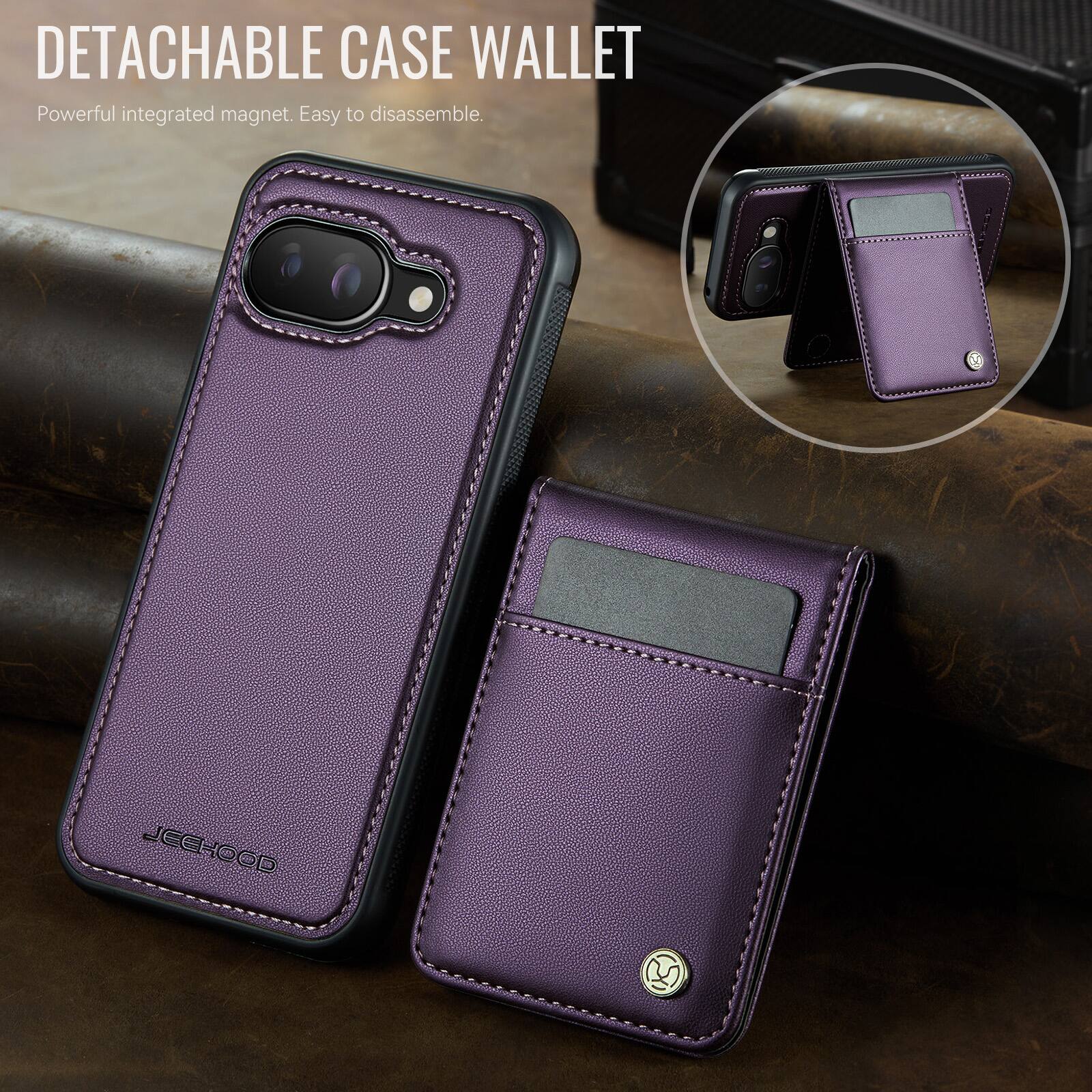 DETACHABLE CASE WALLET  
Powerful integrated magnet. Easy to disassemble.  
JEEHOOD