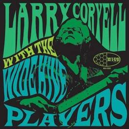 Larry Coryell - Larry Coryell with the Wide Hive Players - VINYL LP